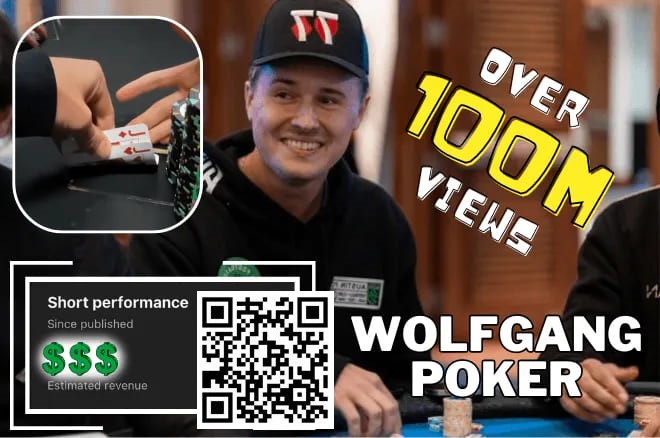 【APT扑克】简讯 | Wolfgang 能从&#8221;有史以来浏览量最高的扑克短片 &#8220;中赚到多少？