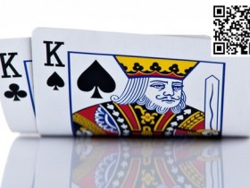 【APT扑克】玩法：口袋K很多人都玩错了，KK的翻前翻后打法详解